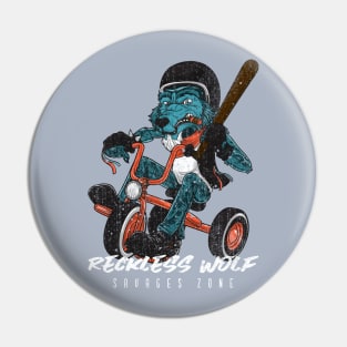 RECKLESS WOLF Pin