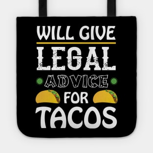 will give legal advice for tacos Tote