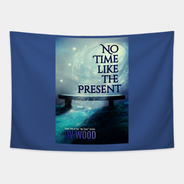 Book cover - No Time Like The Present Tapestry by DV_Wood