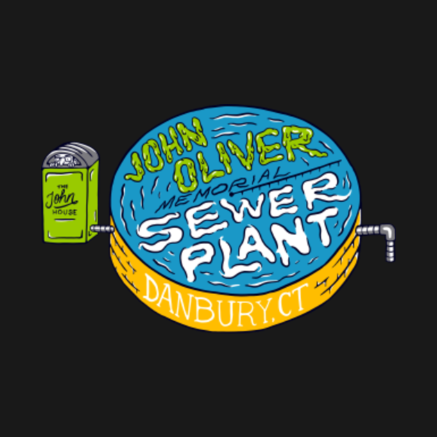 John Oliver Memorial Sewer Plant Danbury TShirt