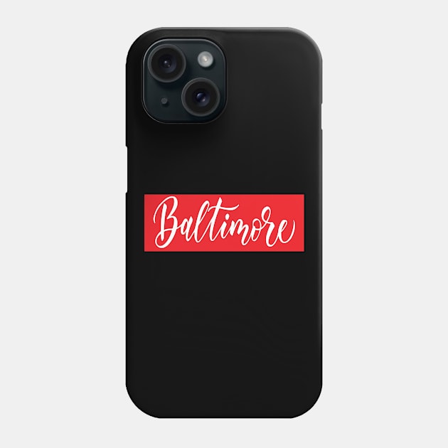 Baltimore Maryland Raised Me Phone Case by ProjectX23