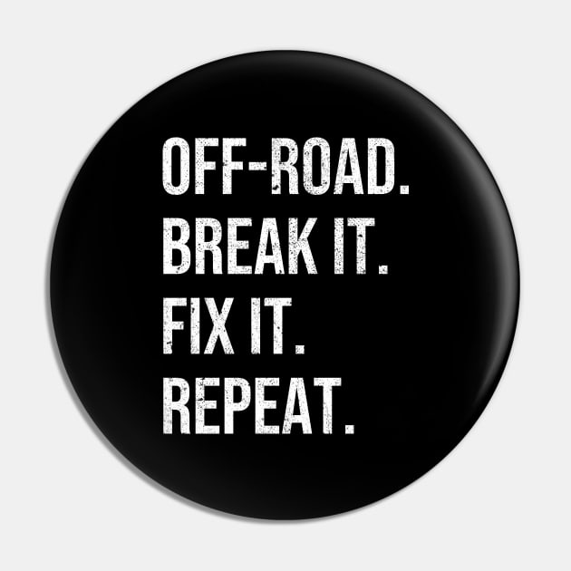 Off-Road. Break It. Fix It. Repeat Trialing ATV Pin by tobzz