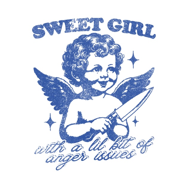 Sweet Girls With Anger Issues T-Shirt, Retro Unisex Adult T Shirt, Vintage Angel by Justin green