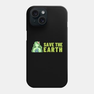 Save The Earth, Save The Planet Phone Case