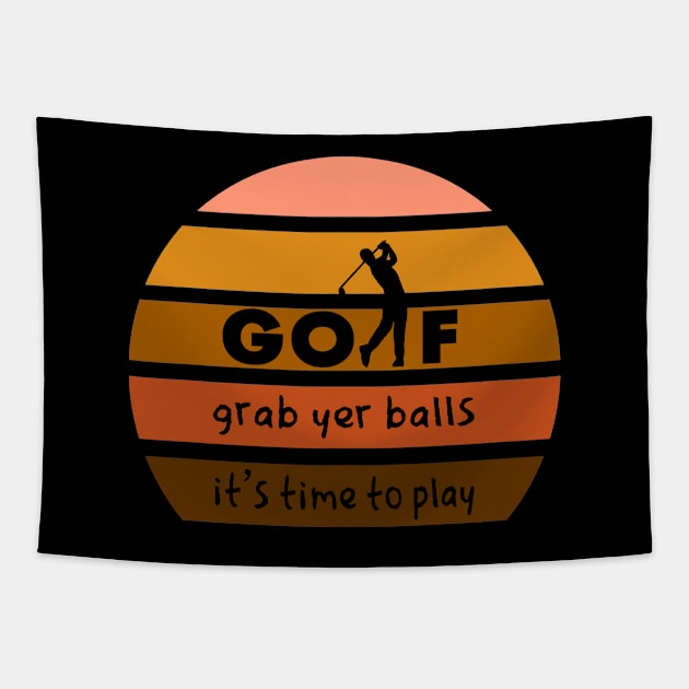 Golf - Grab yer balls Tapestry by Jambo Designs