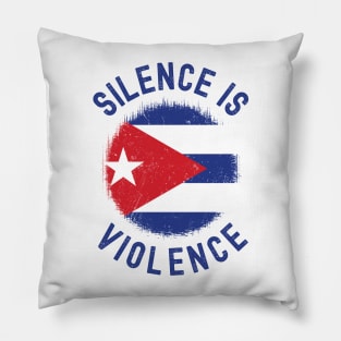 Silence is Violence, Cuba protests Pillow