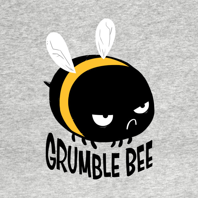 Grumble Bee - Bee - T-Shirt