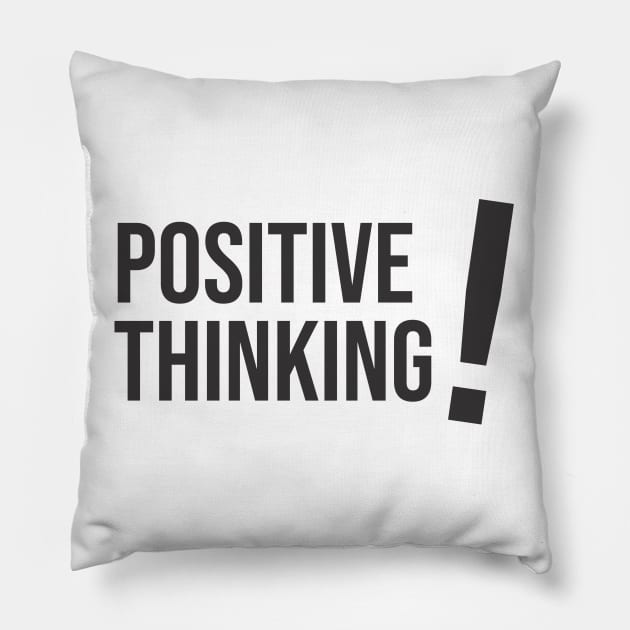 Motivation - Positive Thinking Pillow by ahmadzakiramadhan