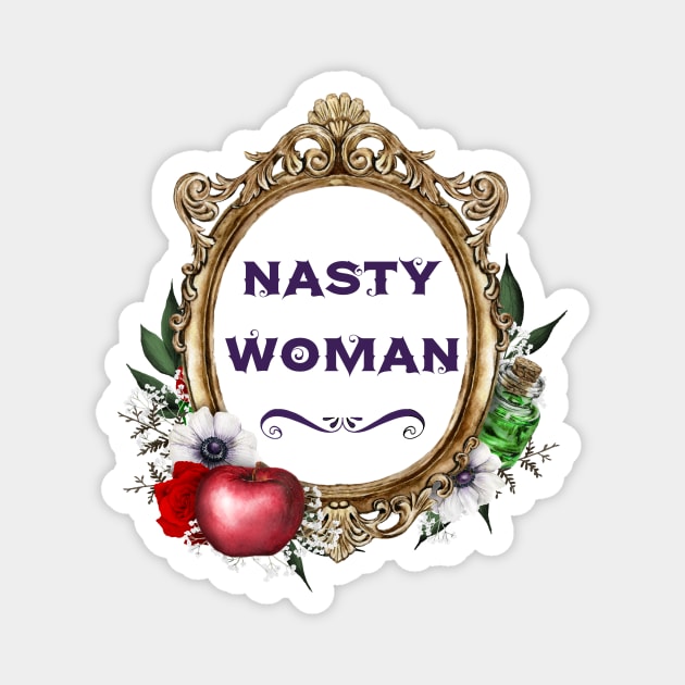 Nasty Woman Magnet by chicalookate