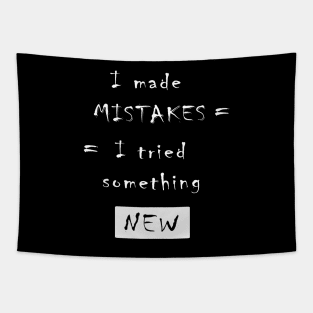 I Made Mistakes Tapestry