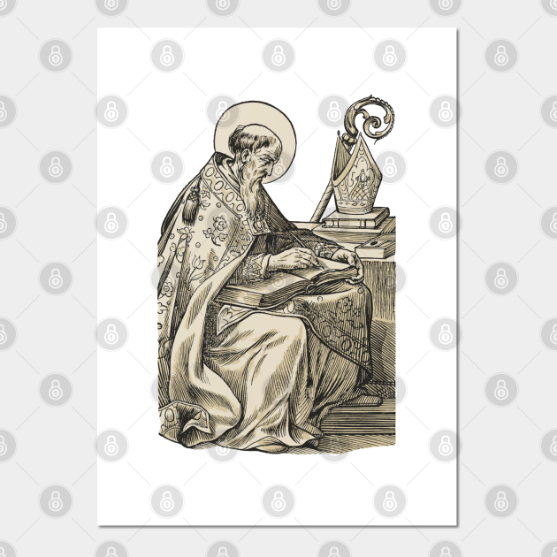 Saint Augustine Of Hippo St Augustine Poster Und Kunst Teepublic De Saint Augustine Of Hippo St Augustine Poster Und Kunst Teepublic De