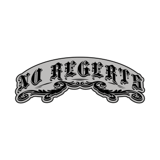 NO REGERTS — misspelled tattoo T-Shirt