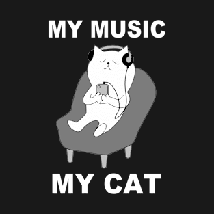 MY MUSIC - MY CAT, Cat Lover T-Shirt