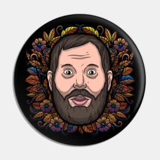 Bert Kreischer (Flowered) Pin