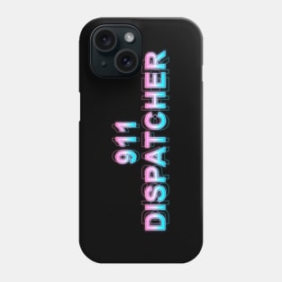 911 Dispatcher Phone Case