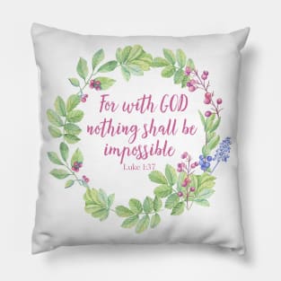 Luke 1:37 For With God Pillow