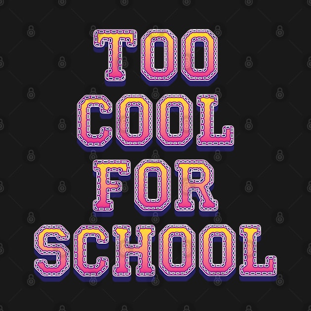 Too Cool For School by Whimsical Thinker