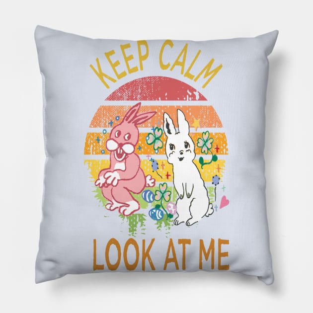 keep calm look at me bunny parents Pillow by lazykitty