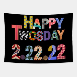 Happy Twosday 2-22-22 quilt Tapestry