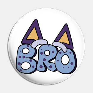 Bluey and Bingo bro Pin