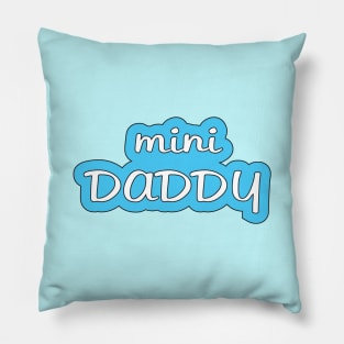 Mini Daddy Baby Design Pillow