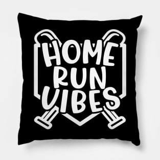 Home Run Vibes Baseball Softball Funny Pillow