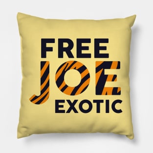 Quotes joe exotic Free Pillow