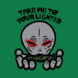 Take Me To Your Lighter T-Shirt