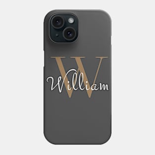 I am William Phone Case