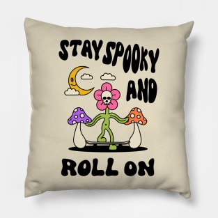 Stay Spooky and Roll On Pillow