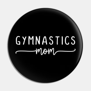 Gymnastics mom Pin