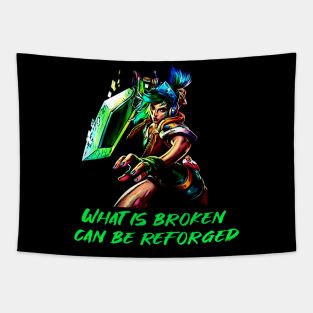 What is broken can be reforged Tapestry