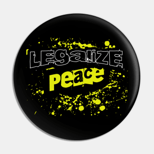 Legalize Peace Pin
