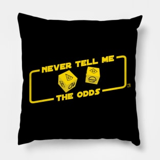 Never Tell Me the Odds Pillow