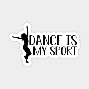 Dance is my sport Magnet