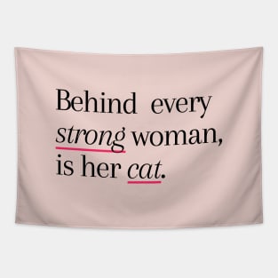 Behind Every Strong Woman Is Her Cat Tapestry