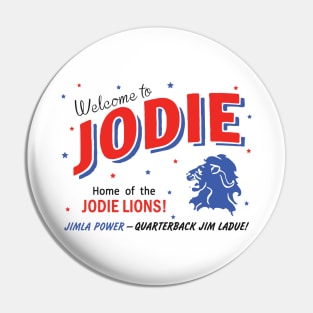 Jodie - 11/22/63 - Home of the Lions Pin