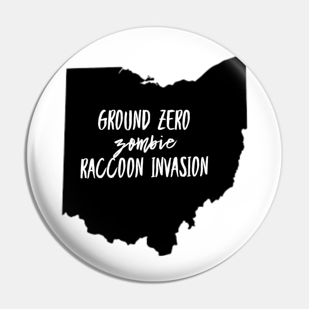 Funny Ground Zero Zombie Raccoon Ohio Invasion T-Shirt Tees Pin by gillys