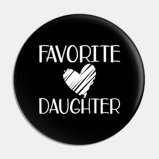 Favorite Daughter Pin