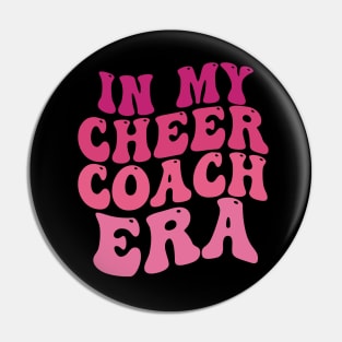 In My Cheer Coach Era Cheer Coach Era Pin