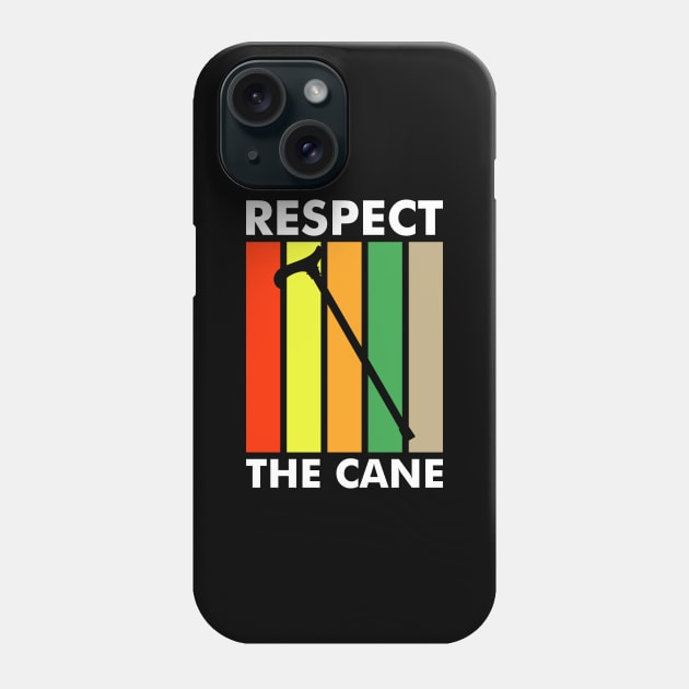 Respect The Cane - For International Old Day On October 1st Phone Case by mangobanana