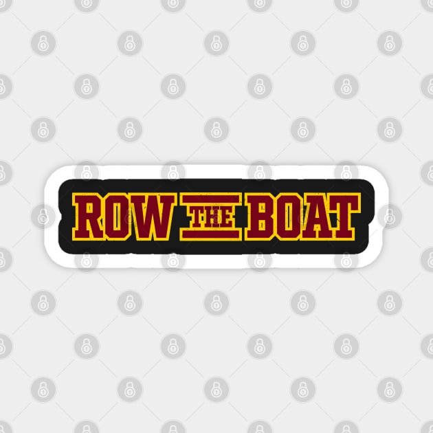 ROW THE BOAT Magnet by Josh Wuflestad