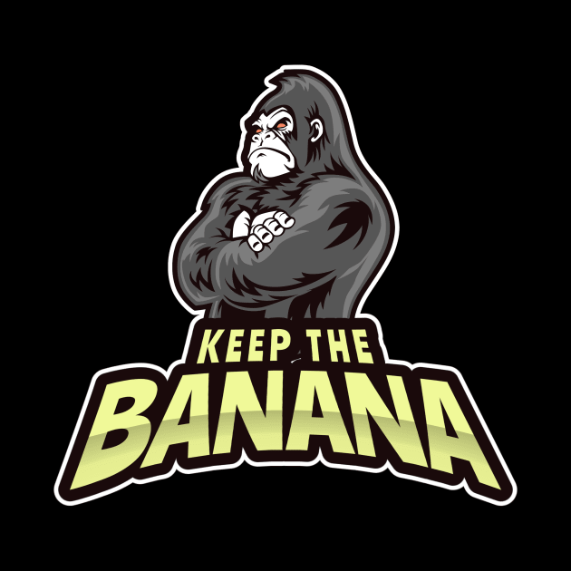 Keep the Banana Design by Preston James Designs