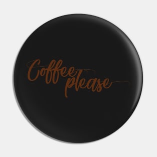 Coffee please Pin