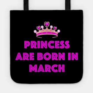 PRINCESS ARE BORN IN MARCH LGBTQ+ Tote