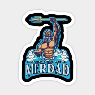 Merdad, dont mess with my mermaid, Magnet