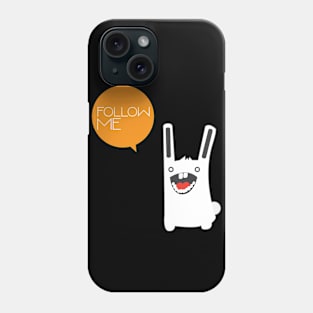 Follow The White Rabbit Phone Case