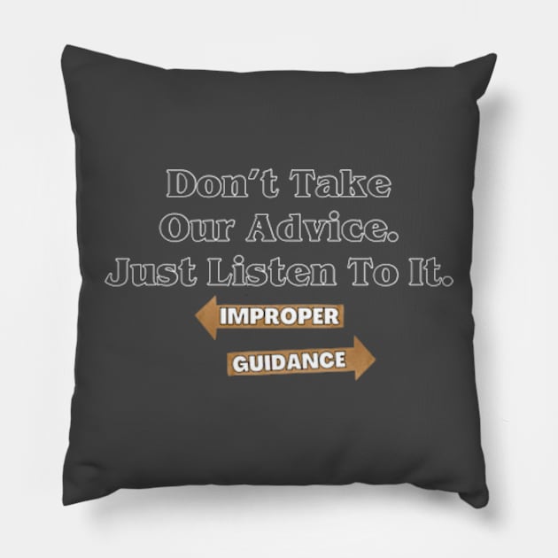 Improper Guidance Pillow by Thrill Me Podcast Network