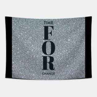 TIME FOR CHANGE Tapestry