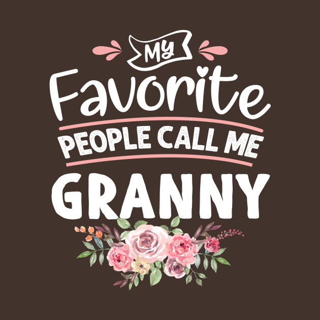 My Favorite People Call Me GRANNY by jonetressie